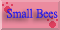 Small Bees(not support help disabled persons' software and the instrument)
