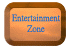 Entertainment Zone(not support help disabled persons)