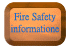 Fire Safety information